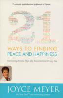 21 Ways to Finding Peace and Happiness(English, Paperback, Meyer Joyce)