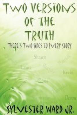 Two Versions of the Truth(English, Paperback, Ward Jr. Sylvester)