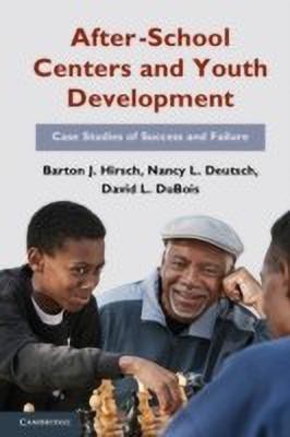 After-School Centers and Youth Development(English, Paperback, Hirsch Barton J.)