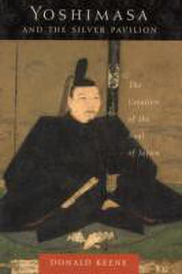 Yoshimasa and the Silver Pavilion(English, Paperback, Keene Donald)
