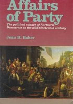 Affairs of Party(English, Hardcover, Baker Jean H.)