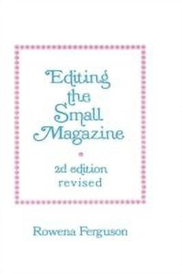 Editing the Small Magazine(English, Paperback, Ferguson Rowena)