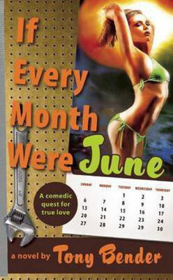 If Every Month Were June(English, Electronic book text, Bender Tony)