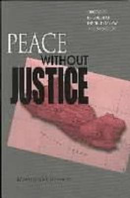 Peace Without Justice(English, Paperback, Popkin Margaret)
