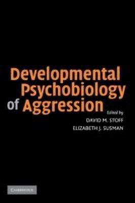 Developmental Psychobiology of Aggression(English, Hardcover, unknown)