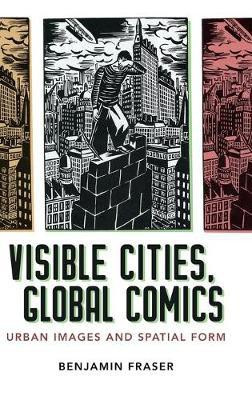 Visible Cities, Global Comics(English, Hardcover, Fraser Benjamin)
