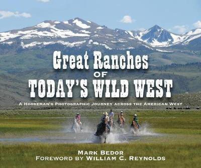 Great Ranches of Today's Wild West(English, Hardcover, Bedor Mark)