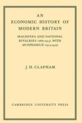 An Economic History of Modern Britain: Volume 3(English, Paperback, Clapham John)
