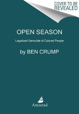Open Season(English, Paperback, Crump Ben)