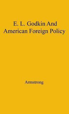 Godkin and American Foreign(English, Hardcover, unknown)