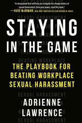 Staying in the Game(English, Hardcover, Lawrence Adrienne)