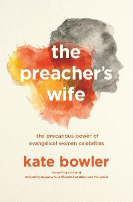 The Preacher's Wife(English, Paperback, Bowler Kate)