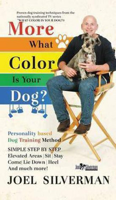 More What Color is Your Dog?(English, Hardcover, Silverman Joel)