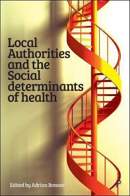 Local Authorities and the Social Determinants of Health(English, Paperback, unknown)
