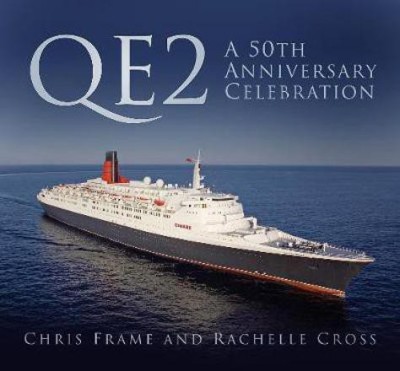 QE2: A 50th Anniversary Celebration(English, Hardcover, Frame Chris)