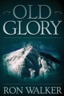 Old Glory(English, Paperback, Walker Ron)