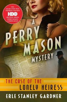 The Case of the Lonely Heiress(English, Paperback, Stanley Gardner Erle)