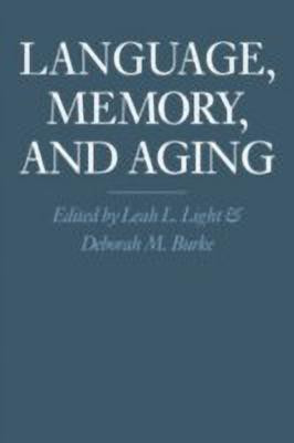 Language, Memory, and Aging(English, Hardcover, unknown)