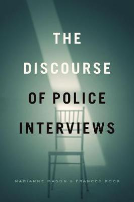 The Discourse of Police Interviews(English, Hardcover, unknown)