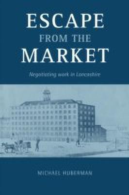 Escape from the Market(English, Paperback, Huberman Michael)