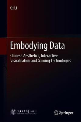 Embodying Data(English, Hardcover, Li Qi)