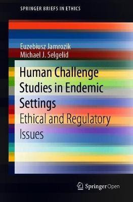 Human Challenge Studies in Endemic Settings(English, Paperback, Jamrozik Euzebiusz)