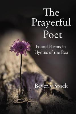 The Prayerful Poet(English, Paperback, Stock Beverly)