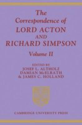 The Correspondence of Lord Acton and Richard Simpson: Volume 2(English, Hardcover, unknown)