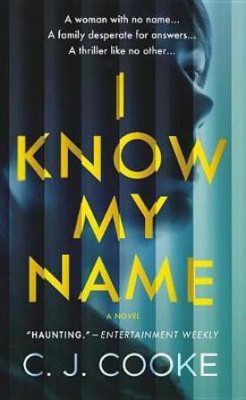 I Know My Name(English, Paperback, Cooke C J)