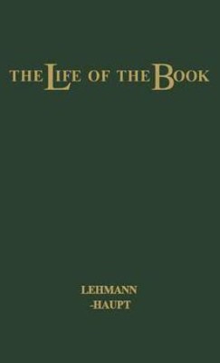 The Life of the Book(English, Hardcover, unknown)