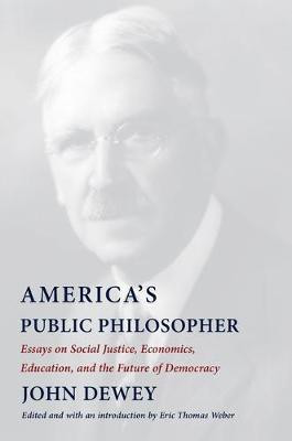 America's Public Philosopher(English, Paperback, Dewey John)
