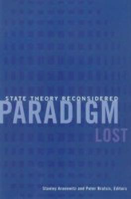 Paradigm Lost(English, Paperback, Aronowitz Stanley)