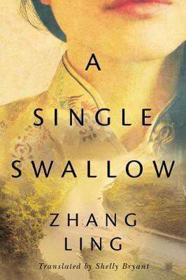 A Single Swallow(English, Paperback, Ling Zhang)