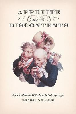 Appetite and Its Discontents(English, Hardcover, Williams Elizabeth A)