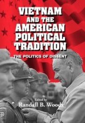 Vietnam and the American Political Tradition(English, Paperback, unknown)