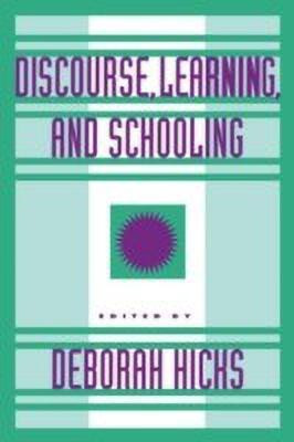 Discourse, Learning, and Schooling(English, Hardcover, unknown)