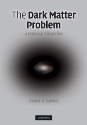 The Dark Matter Problem(English, Hardcover, Sanders Robert H.)