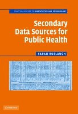 Secondary Data Sources for Public Health(English, Hardcover, Boslaugh Sarah)
