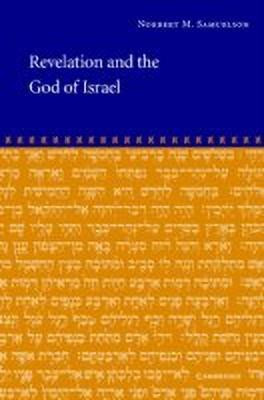 Revelation and the God of Israel(English, Hardcover, Samuelson Norbert M.)