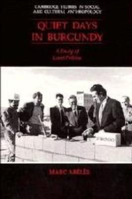 Quiet Days in Burgundy(English, Hardcover, Abeles Marc)