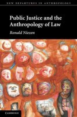 Public Justice and the Anthropology of Law(English, Hardcover, Niezen Ronald)