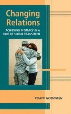 Changing Relations(English, Hardcover, Goodwin Robin)