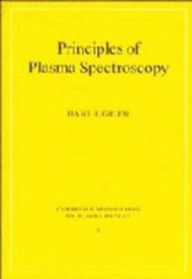 Principles of Plasma Spectroscopy(English, Hardcover, Griem Hans R.)