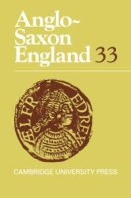 Anglo-Saxon England: Volume 33(English, Hardcover, unknown)