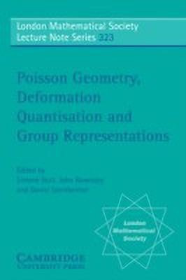 Poisson Geometry, Deformation Quantisation and Group Representations(English, Paperback, unknown)