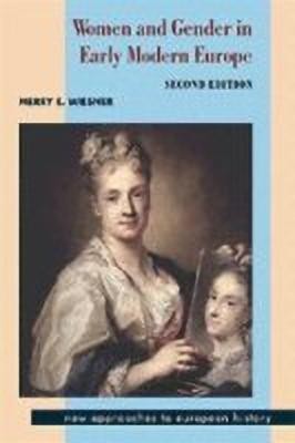 Women and Gender in Early Modern Europe(English, Hardcover, Wiesner Merry E.)