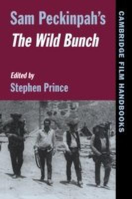 Sam Peckinpah's The Wild Bunch(English, Paperback, unknown)