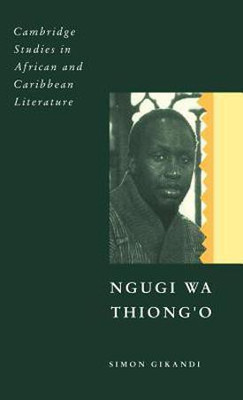 Ngugi wa Thiong'o(English, Hardcover, Gikandi Simon)