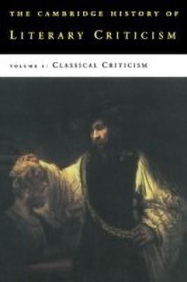 The Cambridge History of Literary Criticism: Volume 1, Classical Criticism(English, Hardcover, unknown)