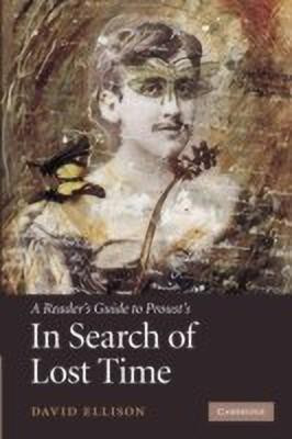 A Reader's Guide to Proust's 'In Search of Lost Time'(English, Paperback, Ellison David)